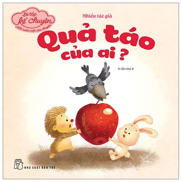 Bé Tập Kể Chuyện - Quả Táo Của Ai - Chuyện