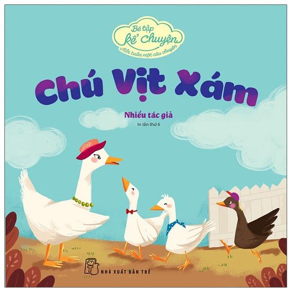 Bé Tập Kể Chuyện - Chú Vịt Xám - Chuyện