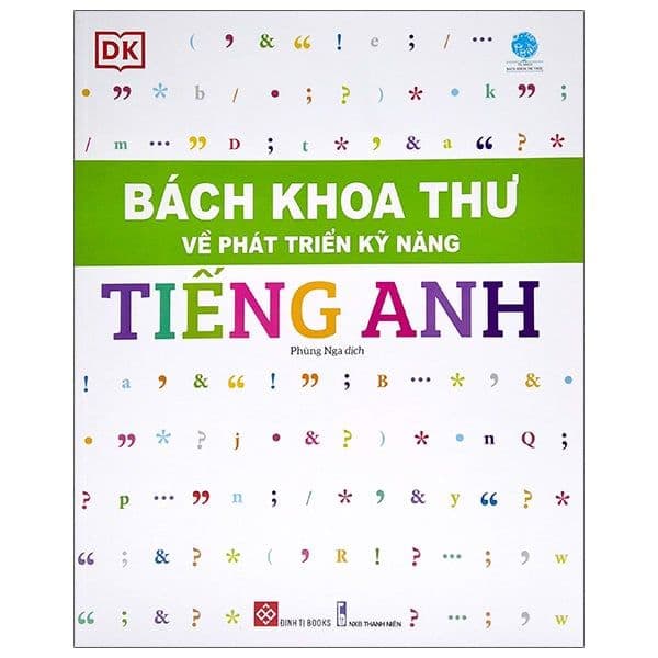 Bách Khoa Thư Về Phát Triển Kỹ Năng - Tiếng Anh - Anh Thư