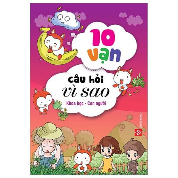 Bộ Sách 10 Vạn Câu Hỏi Vì Sao 2 - Khoa Học - Con Người - Nhiều tác giả