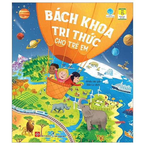 Tủ Sách Bách Khoa Tri Thức - Bách Khoa Tri Thức Cho Trẻ Em - Tri Thức