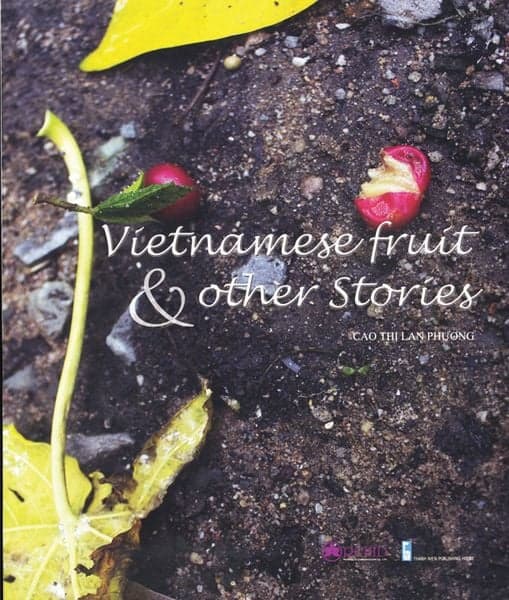 Vietnamese Fruit & Other Stories - Làn
