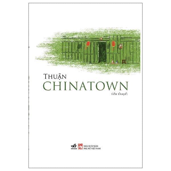 Chinatown - ---Thuận---