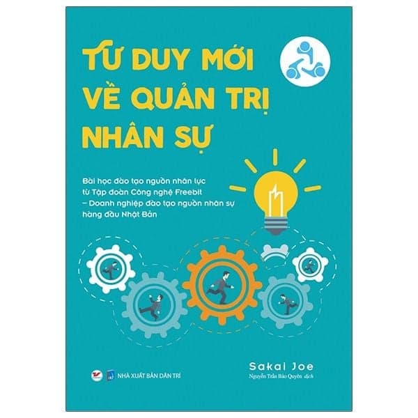 Tư Duy Mới Về Quản Trị Nhân Sự - Sakai Joe