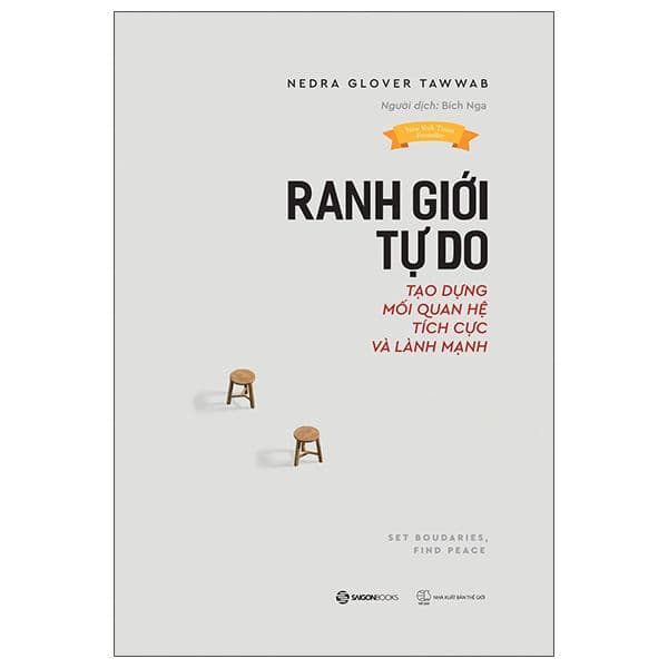 Ranh Giới Tự Do - Set Boundaries, Find Peace - Saigon Books