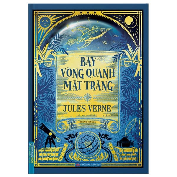 Bay Vòng Quanh Mặt Trăng (Bìa Cứng) - Jules Verne