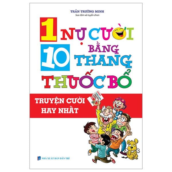 1 Nụ Cười Bằng 10 Thang Thuốc Bổ - Minh Thắng