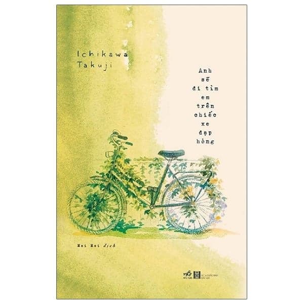 Anh Sẽ Đi Tìm Em Trên Chiếc Xe Đạp Hỏng - Di Di