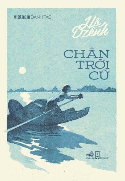 Việt Nam Danh Tác - Chân Trời Cũ - Chà