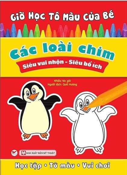 Giờ Học Tô Màu Của Bé - Các Loài Chim (Siêu Nhân Vui Nhộn - Siêu Bổ Ích) - Việt Chi