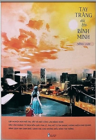 Tay Trắng Đổi Lấy Bình Minh - Minh Lady