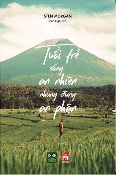 Tuổi Trẻ Sống An Nhiên Nhưng Đừng An Phận