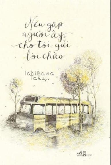 Nếu Gặp Người Ấy Cho Tôi Gửi Lời Chào - Chà