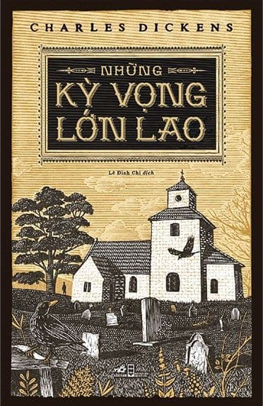 Những Kỳ Vọng Lớn Lao - Charles Dickens