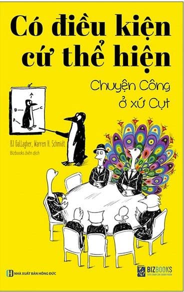 Có Điều Kiện Cứ Thể Hiện: Chuyện Công Ở Xứ Cụt - Chuyện