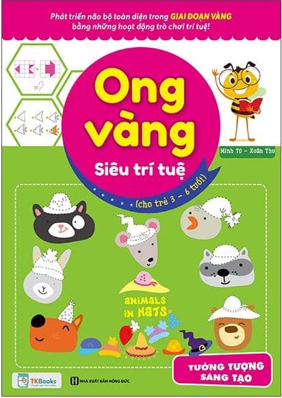 Ong Vàng Siêu Trí Tuệ (Cho Trẻ Từ 3 - 6 Tuổi) - Quan Sát, Tập Trung, Ghi Nhớ - Minh Tú