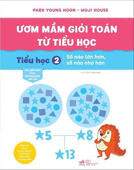 Ươm Mầm Giỏi Toán Từ Tiểu Học - Tiểu Học 2 - Số Nào Lớn Hơn, Số Nào Nhỏ Hơn - Park Young Hoon