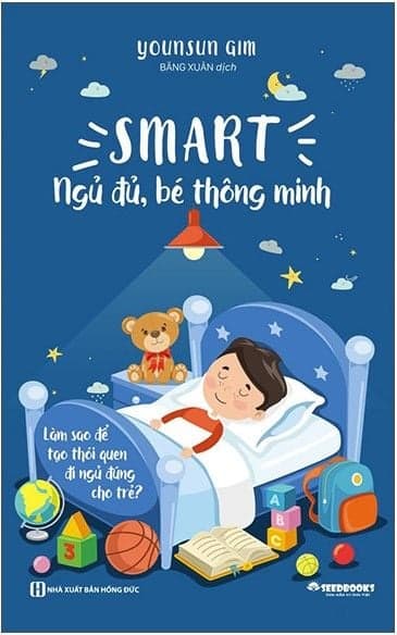 Smart - Ngủ Đủ, Bé Thông Minh - Làm Sao Để Tạo Thói Quen Đi Ngủ Đúng Cho Trẻ? - Younsun Gim