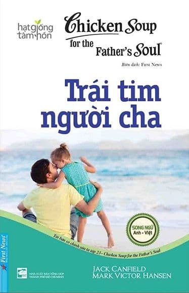 Chicken Soup For The Soul - Trái Tim Người Cha