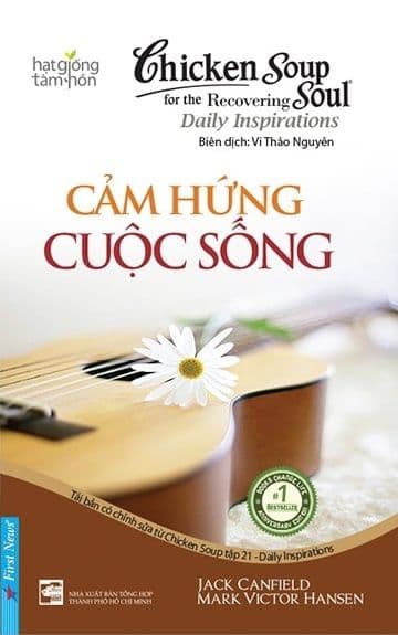 Chicken Soup For The Recovering Soul 21 - Cảm Hứng Cuộc Sống - Hansen