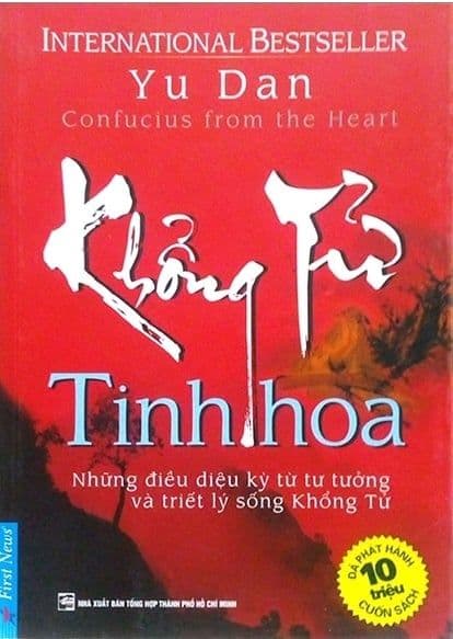 Khổng Tử Tinh Hoa - Những Điều Diệu Kì Từ Tư Tưởng Và Triết Lí Sống Khổng Tử - Khổng Tử