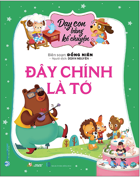 Dạy Con Bằng Kể Chuyện - Đây Chính Là Tớ - Chì