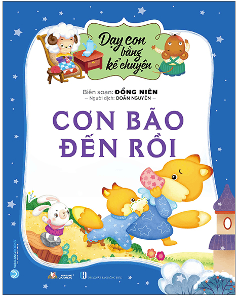 Dạy Con Bằng Kể Chuyện - Cơn Bão Đến Rồi - Chuyện