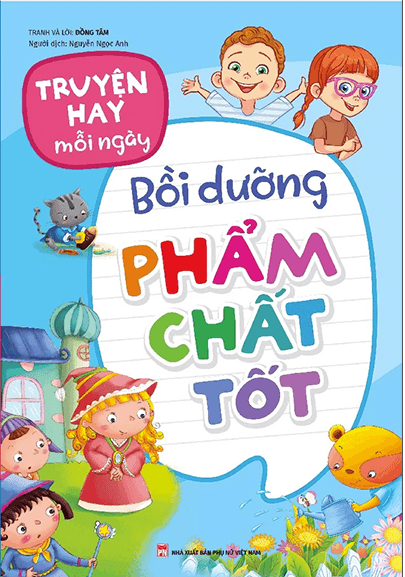 Truyện Hay Mỗi Ngày - Bồi Dưỡng Phẩm Chất Tốt - Minh Hà