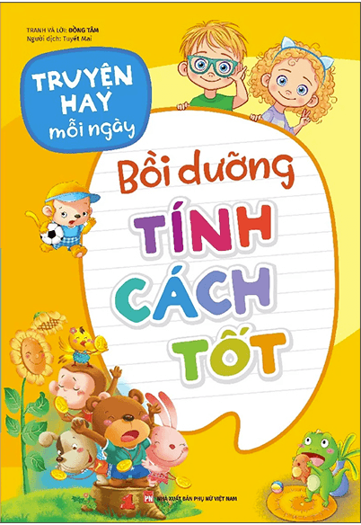 Truyện Hay Mỗi Ngày - Bồi Dưỡng Tính Cách Tốt - Minh Hà