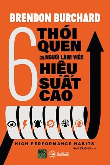 6 Thói Quen Của Người Làm Việc Hiệu Suất Cao - Cao Lâm
