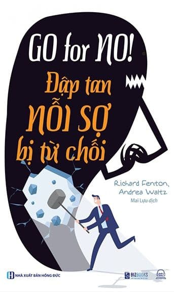 Go For No! Đập Tan Nỗi Sợ Bị Từ Chối - Go