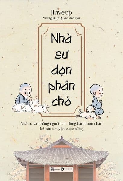 Nhà Sư Dọn Phân Chó - Phan Thái