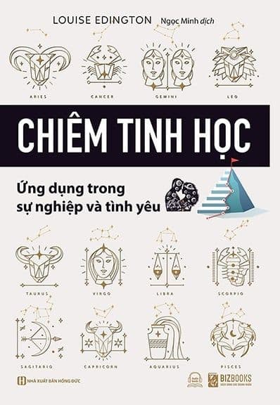 Chiêm Tinh Học - Ứng Dụng Trong Sự Nghiệp Và Tình Yêu - Louise Edington