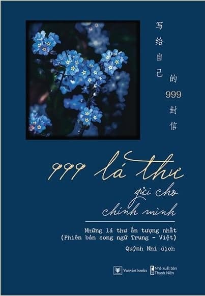 999 Lá Thư Gửi Cho Chính Mình - Những Lá Thư Ấn Tượng Nhất - Việt Chi