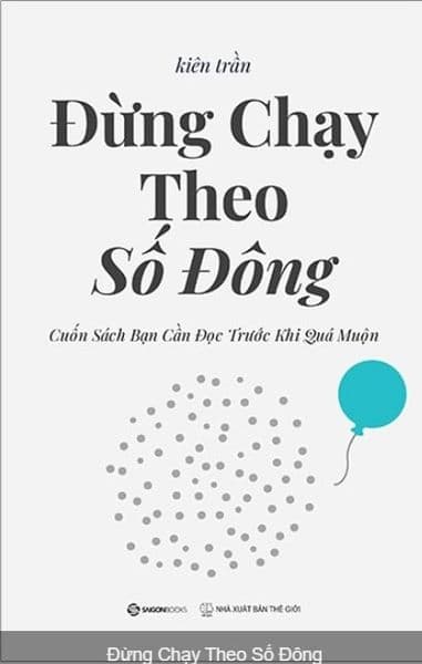 Đừng Chạy Theo Số Đông