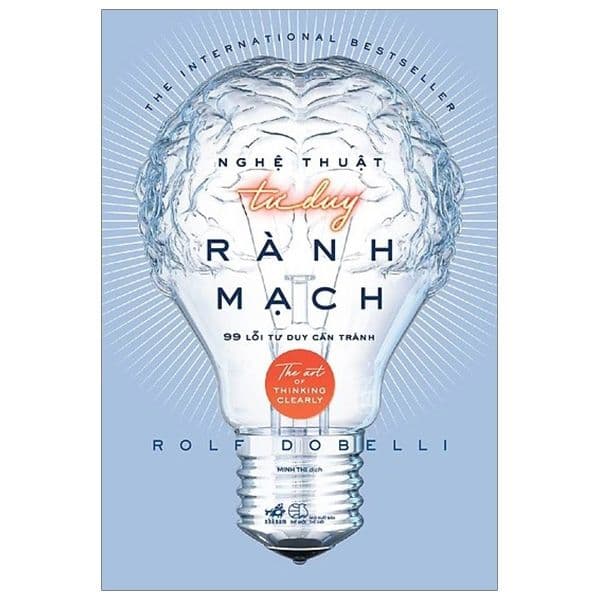 Nghệ Thuật Tư Duy Rành Mạch - Mạch Nha