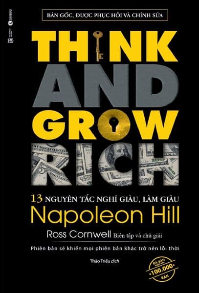 13 Nguyên Tắc Nghĩ Giàu Làm Giàu - Think And Grow Rich - Nguyên
