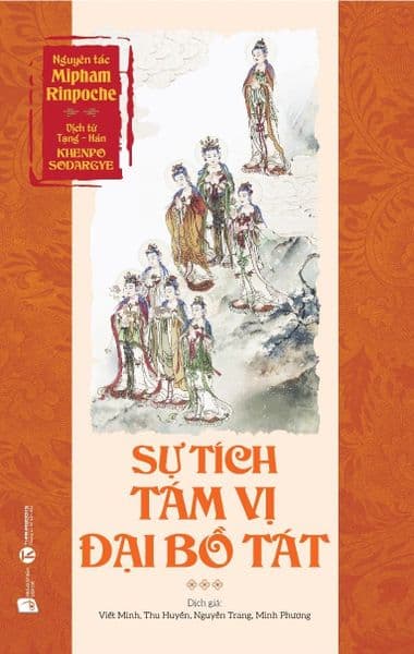 Sự Tích Tám Vị Đại Bồ Tát - Huyền Thu