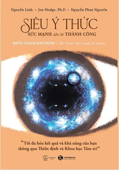 Siêu Ý Thức - Sức Mạnh Dẫn Lối Thành Công - Nguyễn Linh