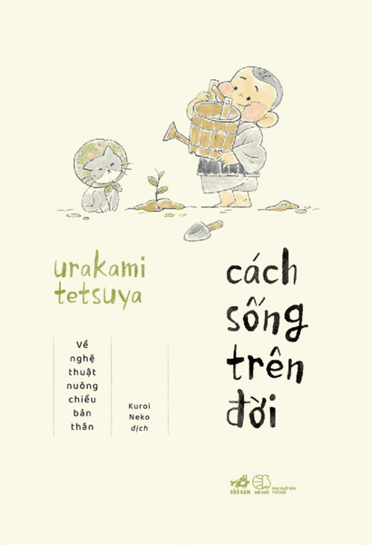 Cách Sống Trên Đời - Nhã Nam