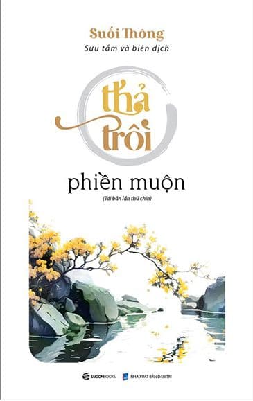 Thả Trôi Phiền Muộn - Saigon Books