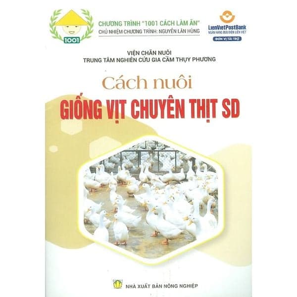 Cách Nuôi Giống Vịt Chuyên Thịt SD - Phương Phương