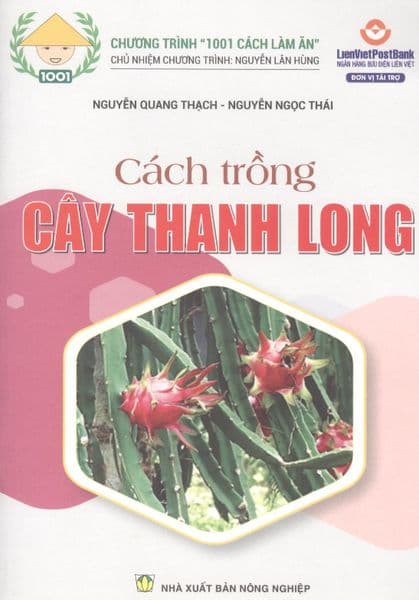 Cách Trồng Cây Thanh Long - Thanh Thanh