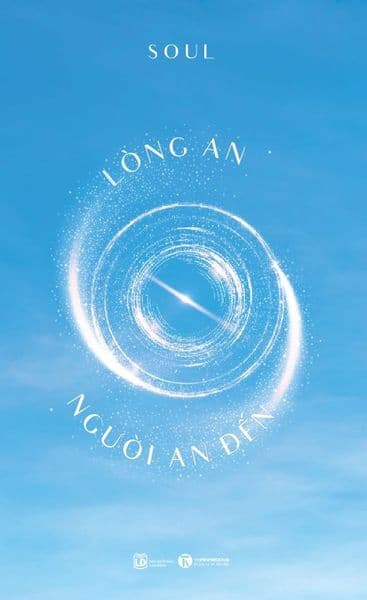 Lòng An Người An Đến - Tánh Pháp (Soul)