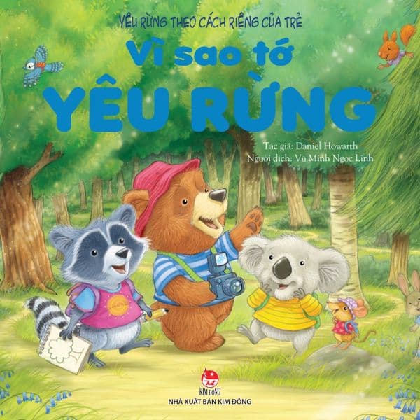 Vì Sao Tớ Yêu Rừng - Minh Minh