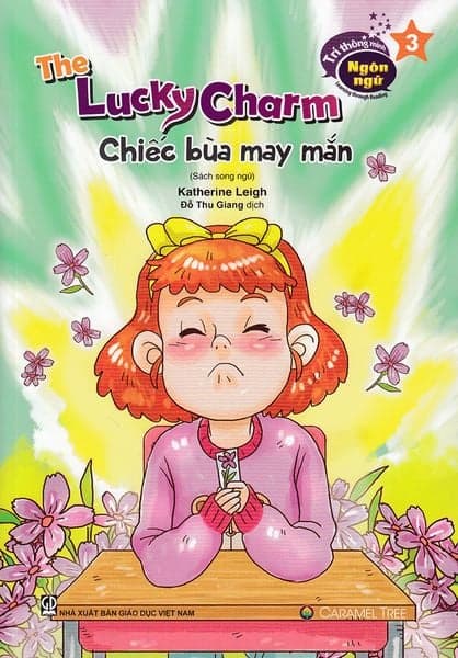 Chiếc Bùa May Mắn - The Lucky Charm (Song Ngữ) - Katherine Leigh