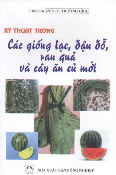 Kỹ Thuật Trồng Các Giống Lạc, Đậu Đỗ, Rau Quả Và Cây Ăn Củ Mới - Đậu Đậu