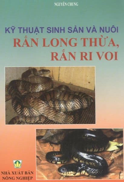 Kỹ Thuật Sinh Sản Và Nuôi Rắn Long Thừa, Rắn Ri Voi - Long