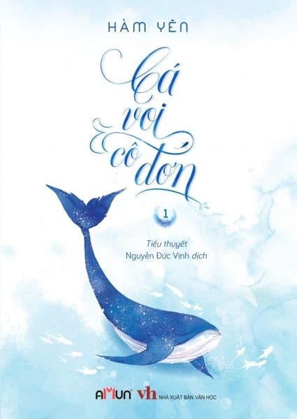 Cá Voi Cô Đơn - Tập 1 - Yên Yên