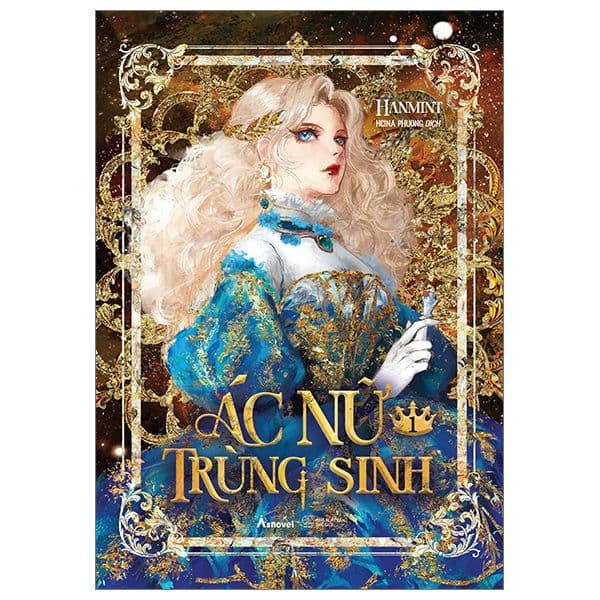 Ác Nữ Trùng Sinh - Tập 1 - Hanmint
